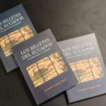 Libro reúne la historia de 150 billetes ecuatorianos emitidos entre 1860 y 1999
